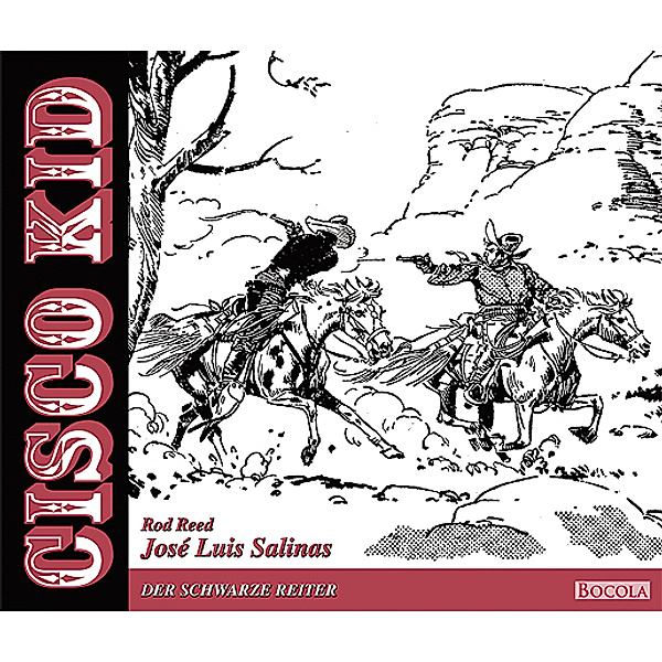 Cisco Kid - Der schwarze Reiter, José Luis Salinas