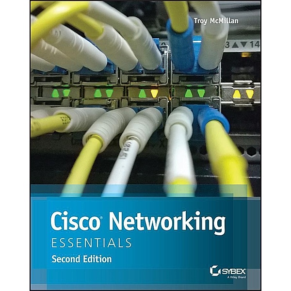 Cisco Networking Essentials, Troy McMillan