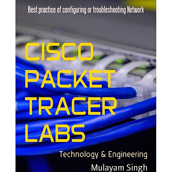 CISCO PACKET TRACER LABS, Mulayam Singh