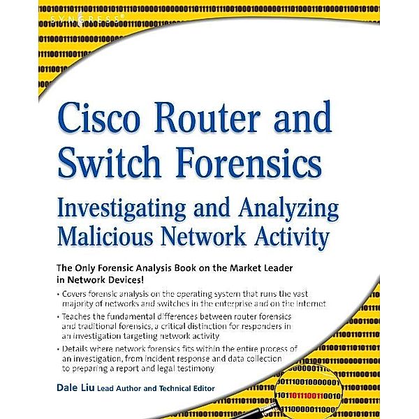 Cisco Router and Switch Forensics, Dale Liu