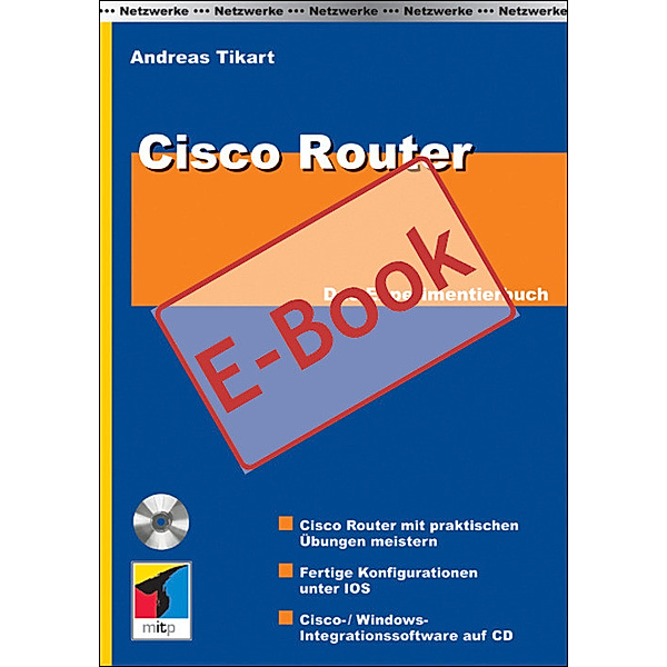 Cisco Router - Das Experimentierbuch, Andreas Tikart