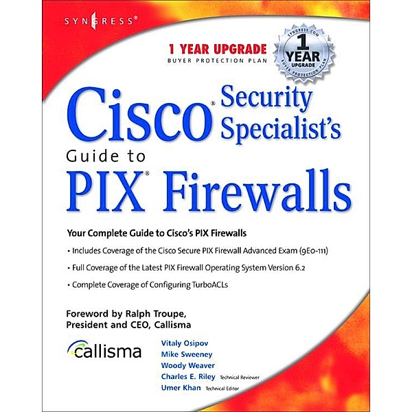 Cisco Security Specialists Guide to PIX Firewall, Syngress