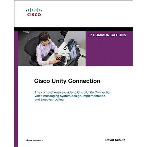 Cisco Unity Connection, David Schulz