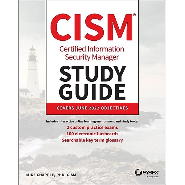 CISM Certified Information Security Manager Study Guide / Sybex Study Guide, Mike Chapple