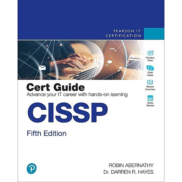 CISSP Cert Guide, Robin Abernathy, Darren Hayes