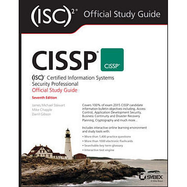 CISSP (ISC)2 Certified Information Systems Security Professional Official Study Guide, James Michael Stewart, Mike Chapple, Darril Gibson