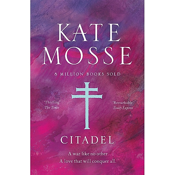 Citadel, Kate Mosse