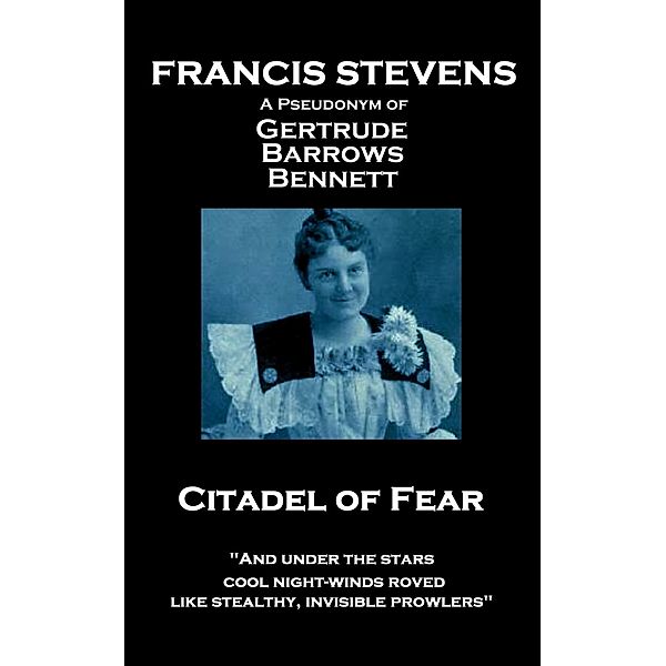 Citadel of Fear, Francis Stevens