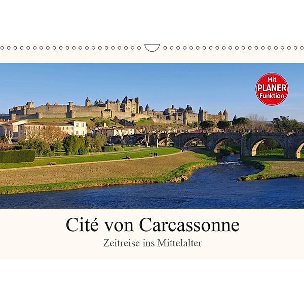 Cite von Carcassonne - Zeitreise ins Mittelalter (Wandkalender 2021 DIN A3 quer), LianeM
