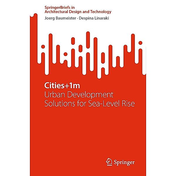 Cities+1m / SpringerBriefs in Architectural Design and Technology, Joerg Baumeister, Despina Linaraki