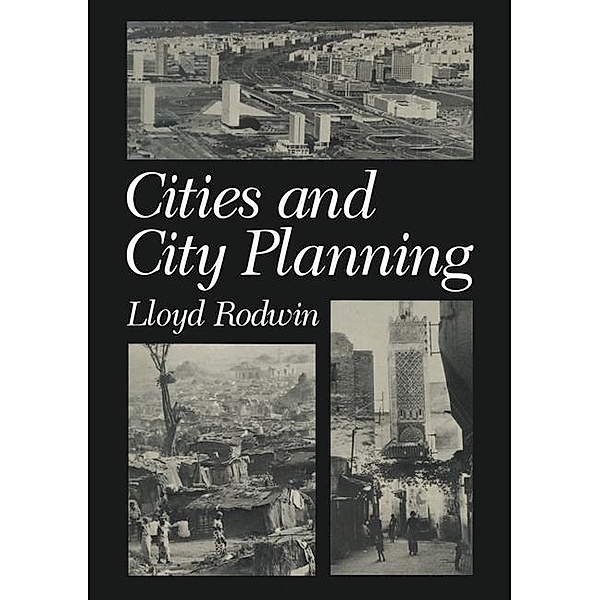 Cities and City Planning, Lloyd Rodwin, Hugh Evans, Lawrence Susskind, Kevin Lynch, Michael Southworth, Robert Hollister