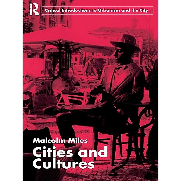 Cities and Cultures, Malcolm Miles