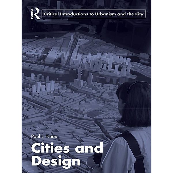 Cities and Design, Paul L. Knox