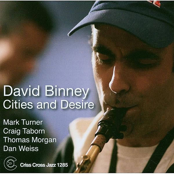 Cities And Desire, David Binney