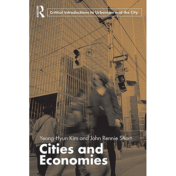 Cities and Economies, Yeong-Hyun Kim, John Rennie Short