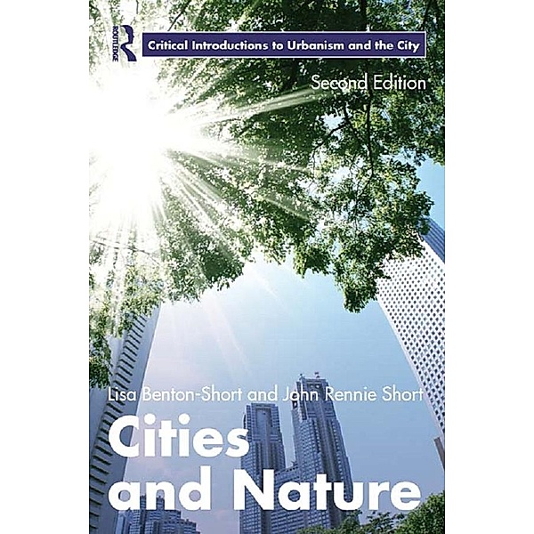 Cities and Nature, Lisa Benton-Short, John Rennie Short