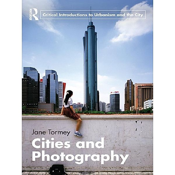 Cities and Photography, Jane Tormey