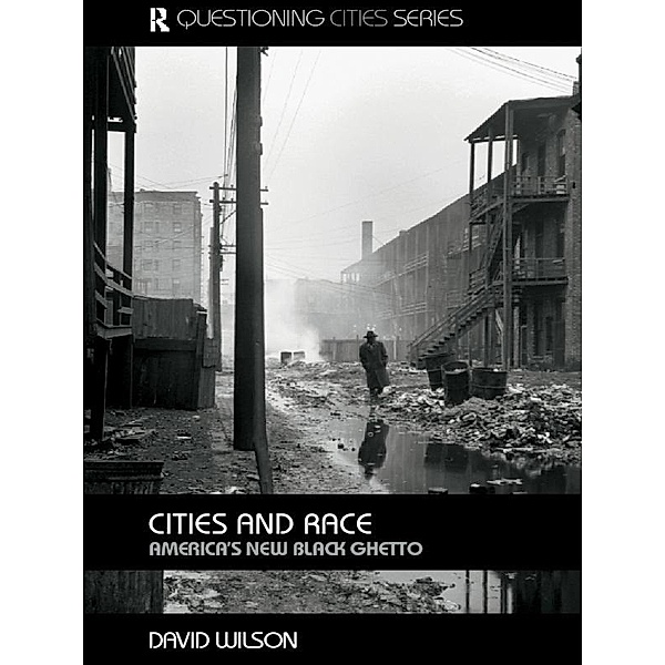 Cities and Race, David Wilson