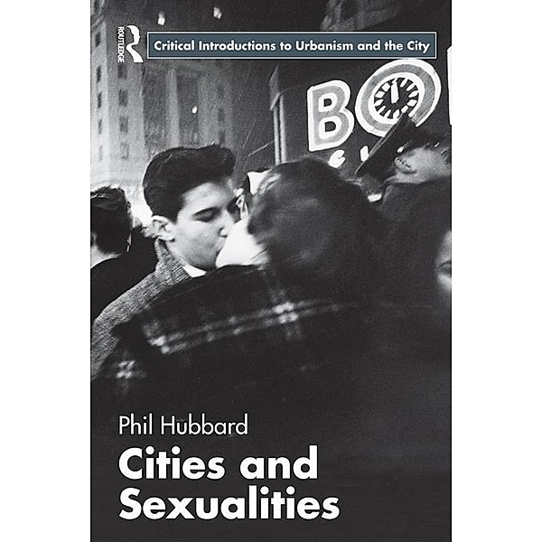 Cities and Sexualities, Phil Hubbard