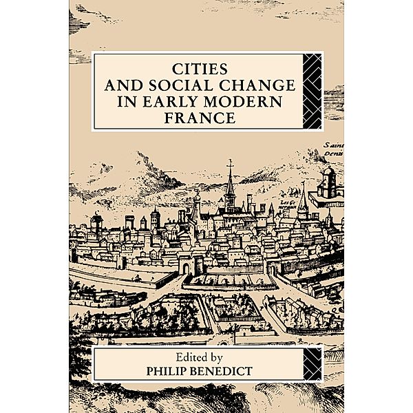 Cities and Social Change in Early Modern France