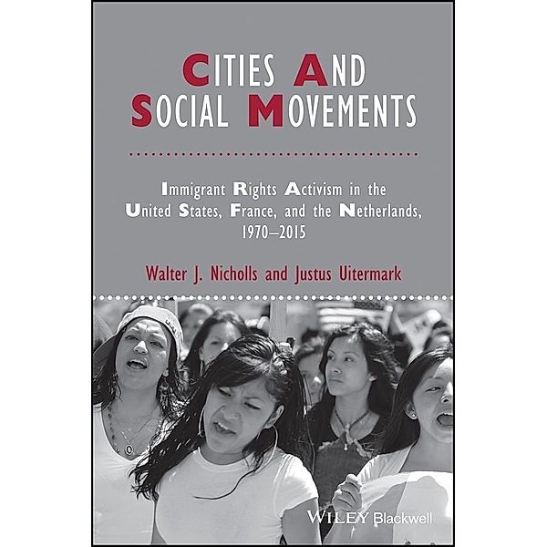Cities and Social Movements, Walter J. Nicholls, Justus Uitermark