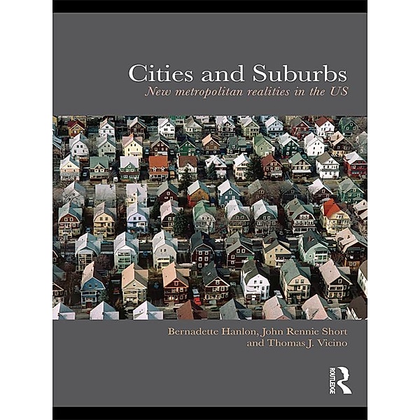 Cities and Suburbs, Bernadette Hanlon, John Rennie Short, Thomas Vicino