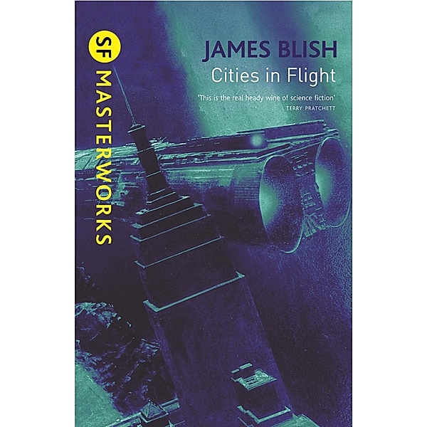 Cities In Flight / S.F. MASTERWORKS Bd.103, James Blish