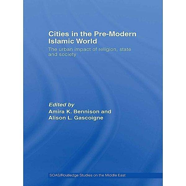 Cities in the Pre-Modern Islamic World