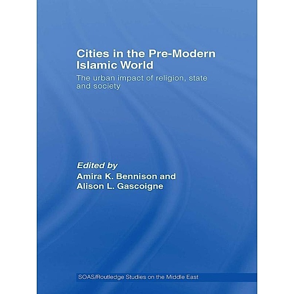 Cities in the Pre-Modern Islamic World
