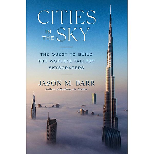 Cities in the Sky, Jason M. Barr