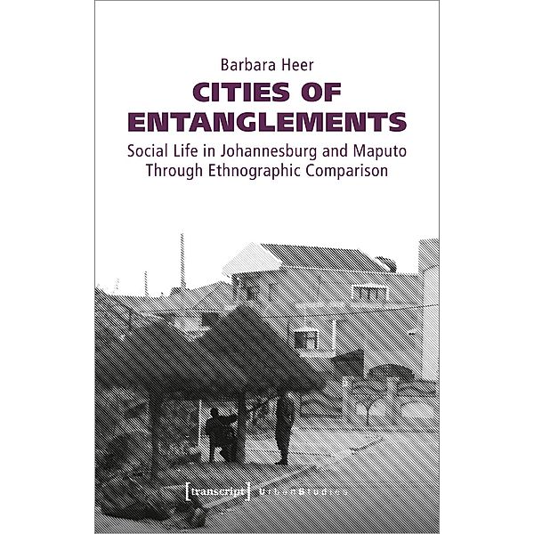 Cities of Entanglements, Barbara Heer