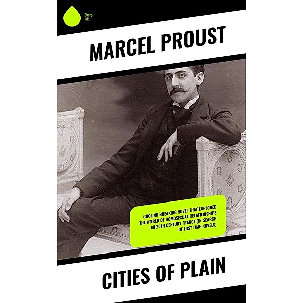 Cities of Plain, Marcel Proust