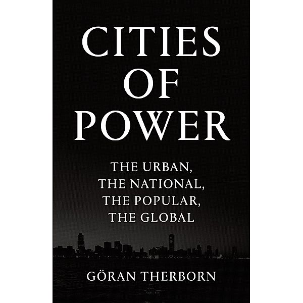 Cities of Power, Göran Therborn