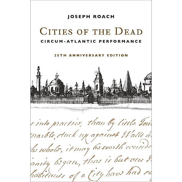 Cities of the Dead, Joseph Roach