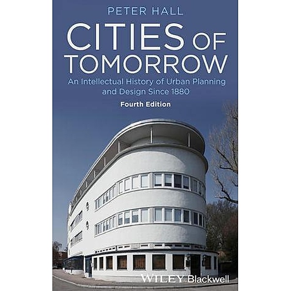 Cities of Tomorrow, Peter Hall