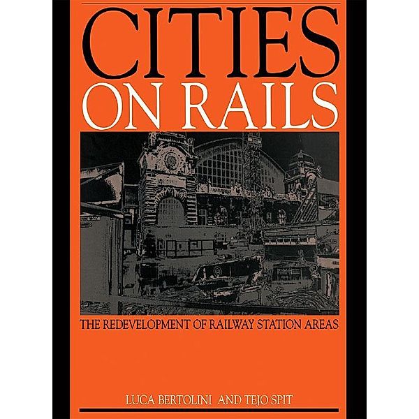 Cities on Rails, Luca Bertolini, Tejo Spit