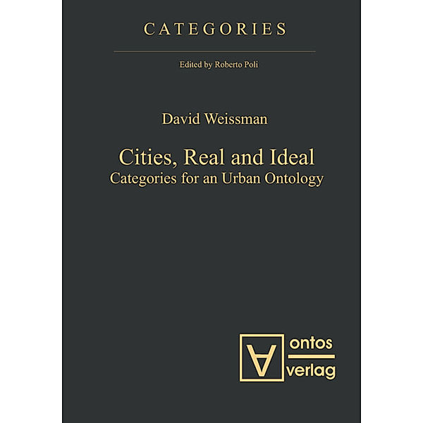 Cities, Real and Ideal, David Weissman