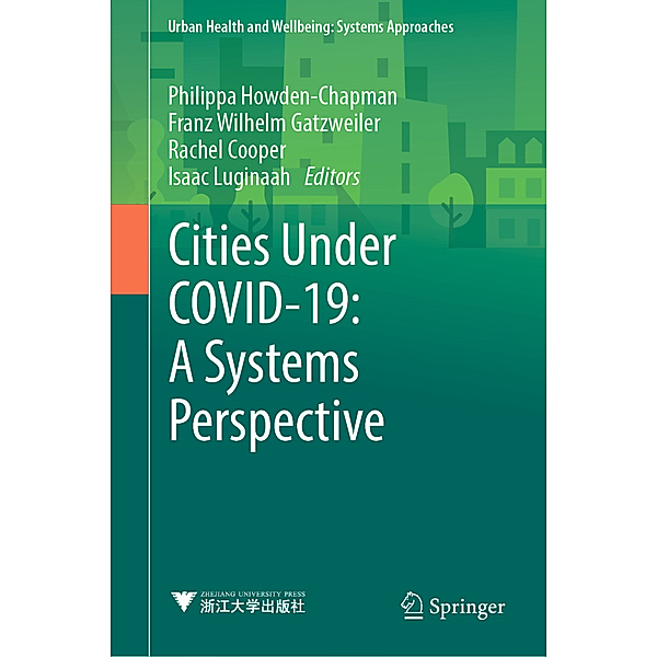 Cities Under COVID-19: A Systems Perspective