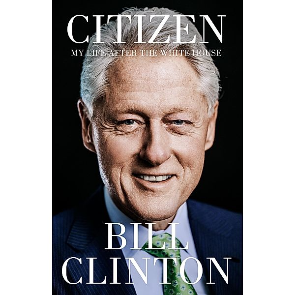 Citizen, Bill Clinton