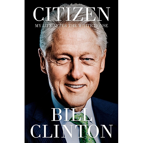 Citizen, Bill Clinton