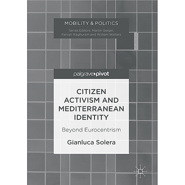 Citizen Activism and Mediterranean Identity, Gianluca Solera