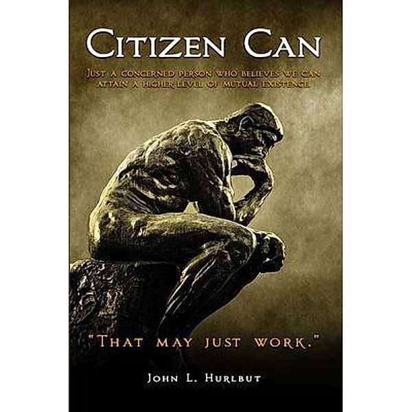 Citizen Can, John L. Hurlbut