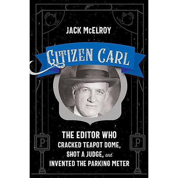 Citizen Carl, Jack McElroy