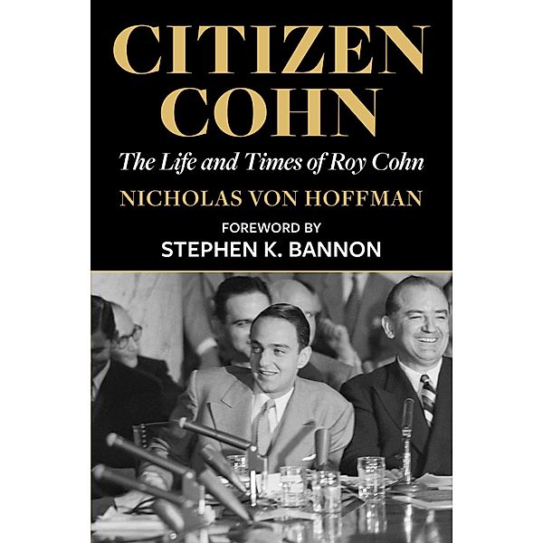 Citizen Cohn, Nicholas von Hoffman