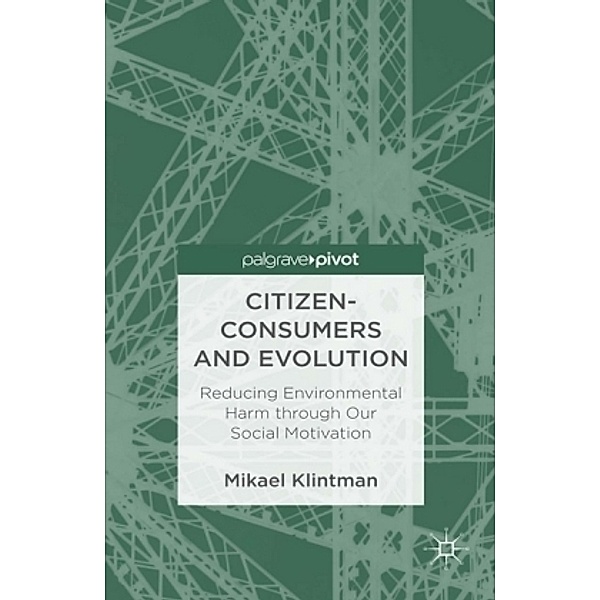 Citizen-Consumers and Evolution, Mikael Klintman