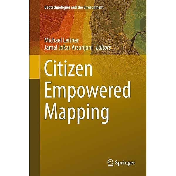 Citizen Empowered Mapping / Geotechnologies and the Environment Bd.18