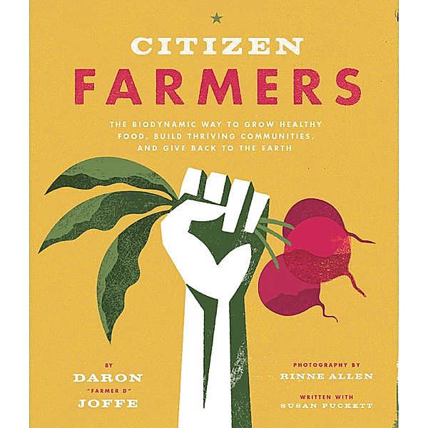 Citizen Farmers, Daron Joffe, Susan Puckett