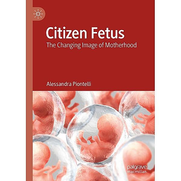 Citizen Fetus, Alessandra Piontelli