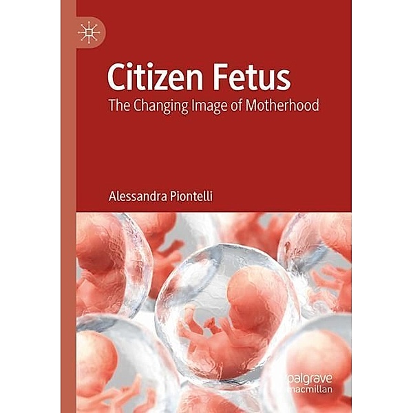 Citizen Fetus, Alessandra Piontelli