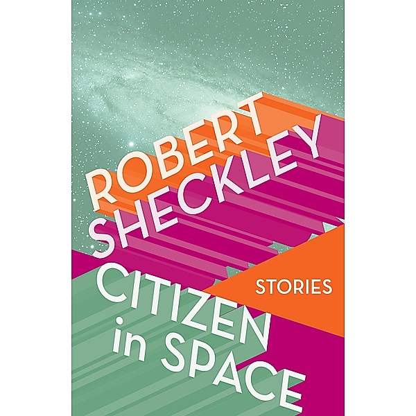 Citizen in Space, Robert Sheckley